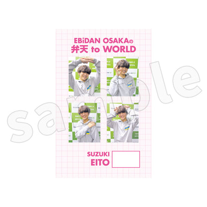 EBiDAN OSAKAの弁天 to WORLD　証明写真風ステッカー4枚セット【特典ランダムチェキ付き】